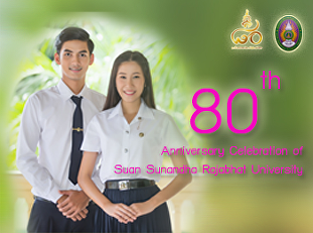 The Faculty of Humanities and Social
Sciences invites you to be a part of the
80th Anniversary Celebration of Suan
Sunandha Rajabhat University