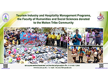 Tourism Industry and Hospitality
Management Programs, the Faculty of
Humanities and Social Sciences donated
to the Moken Tribe Community