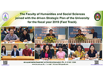 The Faculty of Humanities and Social
Sciences joined with the driven
Strategic Plan of the University for the
fiscal year 2019 (Fast Track).