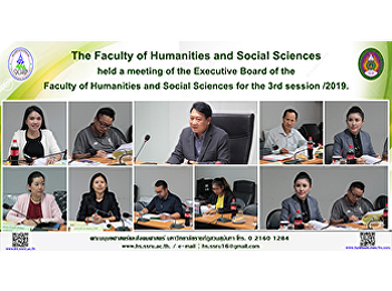 The Faculty of Humanities and Social
Sciences held a meeting of the Executive
Board of the Faculty of Humanities and
Social Sciences for the 3rd session
/2019.