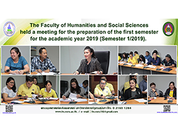 The Faculty of Humanities and Social
Sciences held a meeting for the
preparation of the first semester for
the academic year 2019 (Semester
1/2019).