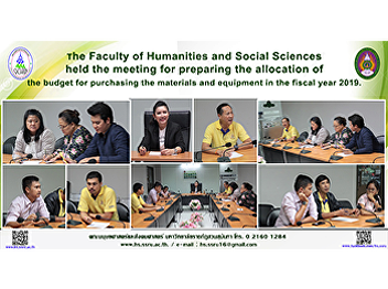 The Faculty of Humanities and Social
Sciences held the meeting for preparing
the allocation of the budget for
purchasing the materials and equipment
in the fiscal year 2019.