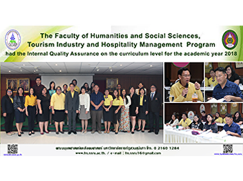 The Faculty of Humanities and Social
Sciences, Tourism Industry and
Hospitality Management  Program had the
Internal Quality Assurance on the
curriculum level for the academic year
2018