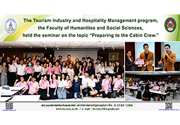 The Tourism Industry and Hospitality
Management program, the Faculty of
Humanities and Social Sciences, held the
seminar on the topic “Preparing to the
Cabin Crew.”