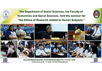 The Department of Social Sciences, the
Faculty of Humanities and Social
Sciences, held the seminar for “the
Ethics of Research related to Human
Subjects.”