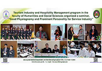 Tourism Industry and Hospitality
Management program in the faculty of
Humanities and Social Sciences organized
a seminar, “Good Physiognomy and
Prominent Personality for Service
Industry”