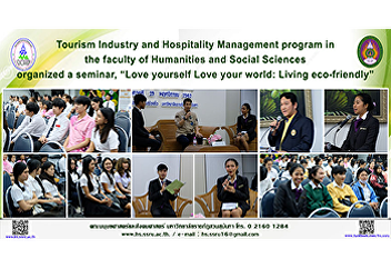 Tourism Industry and Hospitality
Management program in the faculty of
Humanities and Social Sciences organized
a seminar, “Love yourself Love your
world: Living eco-friendly”