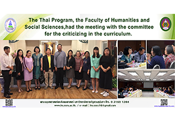 The Thai Program, the Faculty of
Humanities and Social Sciences, had the
meeting with the committee for the
criticizing in the curriculum.