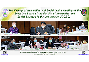 The Faculty of Humanities and Social
Sciences held a meeting of the Executive
Board of the Faculty of Humanities and
Social Sciences in the 3rd session
/2020.