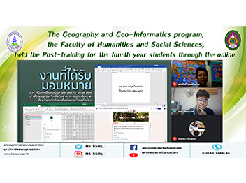 The Geography and Geo-Informatics
program, the Faculty of Humanities and
Social Sciences, held the Post-training
for the fourth year students through the
online.