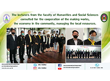 The lecturers from the faculty of
Humanities and Social Sciences consulted
for the cooperation of the making works,
the economy in the community, managing
the local resources.