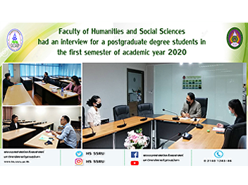 Faculty of Humanities and Social
Sciences had an interview for a
postgraduate degree students in the
first semester of academic year 2020