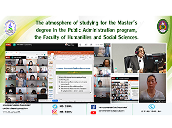 The atmosphere of studying for the
Master's degree in the Public
Administration program, the Faculty of
Humanities and Social Sciences.