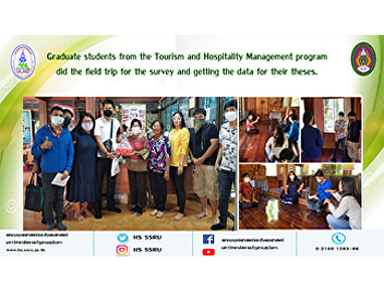 Graduate students from the Tourism and
Hospitality Management program did the
field trip for the survey and getting
the data for their theses.
