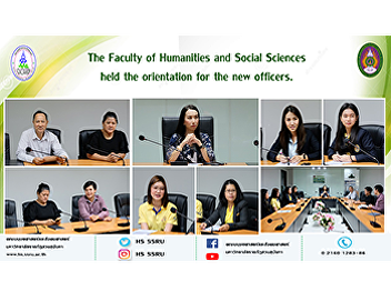 The Faculty of Humanities and Social
Sciences held the orientation for the
new officers.