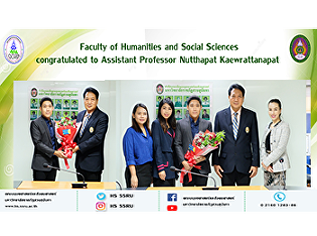 Faculty of Humanities and Social
Sciences congratulated to Assistant
Professor Nutthapat Kaewrattanapat