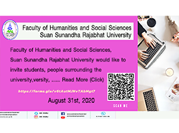 Faculty of Humanities and Social
Sciences, Suan Sunandha Rajabhat
University would like to invite
students, people surrounding the
university, research users, people who
use services of the university and
public or private officials to
participate ....