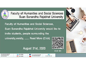Faculty of Humanities and Social
Sciences, Suan Sunandha Rajabhat
University would like to invite
students, people surrounding the
university, research users, people who
use services of the university and
public or private officials to
participate ......