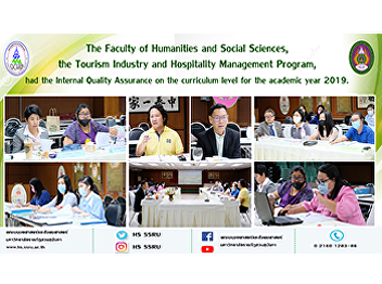 The Faculty of Humanities and Social
Sciences, the Tourism Industry and
Hospitality Management Program, had the
Internal Quality Assurance on the
curriculum level for the academic year
2019.