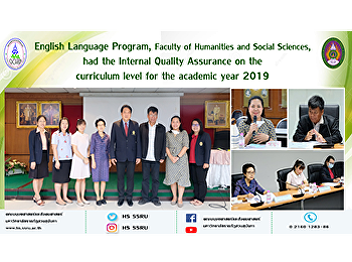 English Language Program, Faculty of
Humanities and Social Sciences, had the
Internal Quality Assurance on the
curriculum level for the academic year
2019