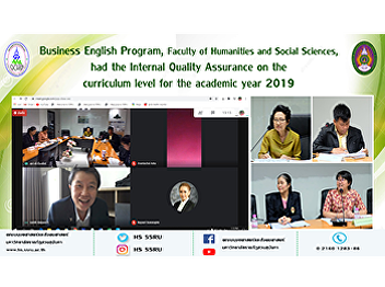Business English Program, Faculty of
Humanities and Social Sciences, had the
Internal Quality Assurance on the
curriculum level for the academic year
2019