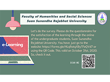 Please do the questionnaire for the
satisfaction of the learning through the
online of the undergraduate students,
Suan Sunandha Rajabhat University.