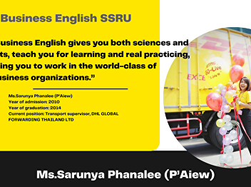 Alumni from Business English, the
Faculty of Humanities and Social
Sciences, Suan Sunandha Rajabhat
University