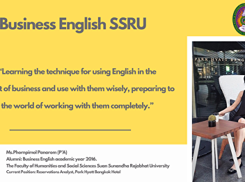 Alumni from Business English, the
Faculty of Humanities and Social
Sciences, Suan Sunandha Rajabhat
University