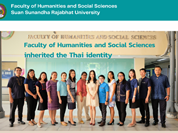 Faculty of Humanities and Social
Sciences inherited the Thai identity