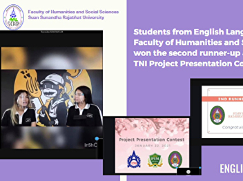 Students from English Language major,
Faculty of Humanities and Social
Sciences, won the second runner-up award
in TNI Project Presentation Contest 2020