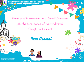 Faculty of Humanities and Social
Sciences join the inheritance of the
traditional Songkran Festival