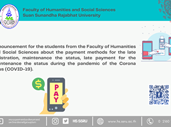 Announcement for the students from the
Faculty of Humanities and Social
Sciences about the payment methods for
the late registration, maintenance the
status, late payment for the maintenance
the status during the pandemic of the
Corona Virus (COVID-19).