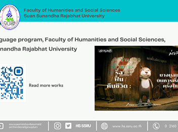 Thai language program, Faculty of
Humanities and Social Sciences, Suan
Sunandha Rajabhat University