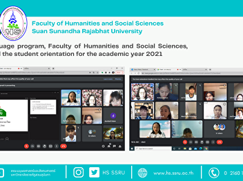 Thai language program, Faculty of
Humanities and Social Sciences,
organized the student orientation for
the academic year 2021