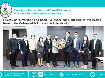 Faculty of Humanities and Social
Sciences congratulated to the Acting
Dean of the College of Politics and
Administration