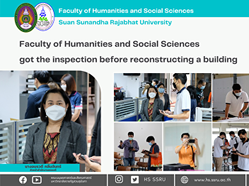 Faculty of Humanities and Social
Sciences got the inspection before
reconstructing a building