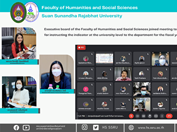 Executive board of the Faculty of
Humanities and Social Sciences joined
meeting to establish the understanding
for instructing the indicator at the
university level to the department for
the fiscal year 2022