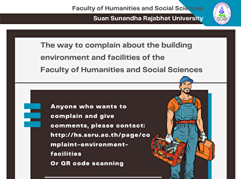 The way to complain about the building
environment and facilities of the
Faculty of Humanities and Social
Sciences