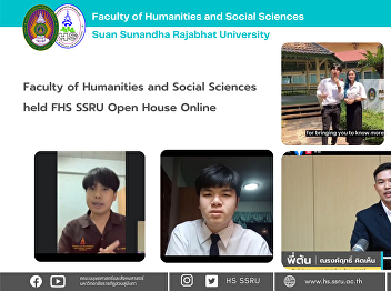 Faculty of Humanities and Social
Sciences held FHS SSRU Open House Online
