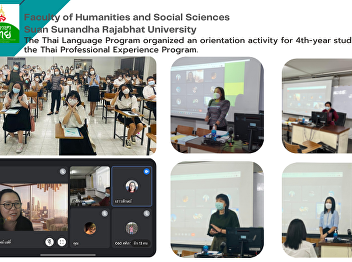 The Thai Language Program organized an
orientation activity for 4th-year
students in the Thai Professional
Experience Program.