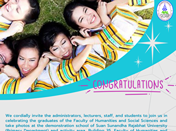 We cordially invite the administrators,
lecturers, staff, and students to join
us in celebrating the graduates of the
Faculty of Humanities and Social
Sciences
