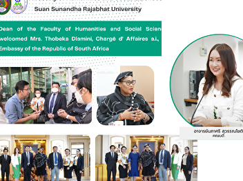 Dean of the Faculty of Humanities and
Social Sciences welcomed Mrs. Thobeka
Dlamini, Chargé d' Affaires a.i., the
Embassy of the Republic of South Africa