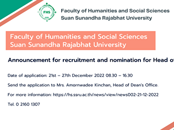 Faculty of Humanities and Social
Sciences Suan Sunandha Rajabhat
University Announcement for recruitment
and nomination for Head of Department.