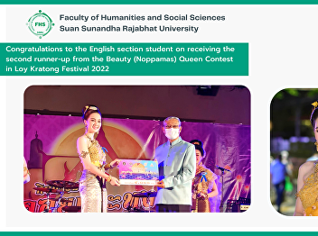 Congratulations to the English section
student on receiving the second
runner-up from the Beauty (Noppamas)
Queen Contest in Loy Kratong Festival
2022