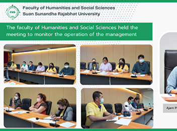 The faculty of Humanities and Social
Sciences held the meeting to monitor the
operation of the management