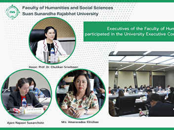 Executives of the Faculty of Humanities
and Social Sciences participated in the
University Executive Committee Meeting
No.2/2023