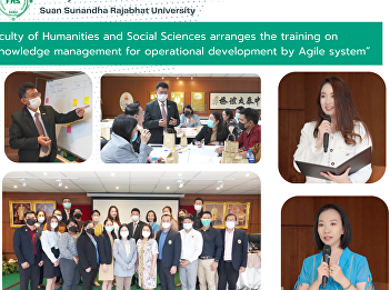 Faculty of Humanities and Social
Sciences arranges the training on
“Knowledge management for operational
development by Agile system”