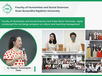 Faculty of Humanities and Social
Sciences and Kobe Shoin University,
Japan conducted the exchange program on
culture and teaching management
