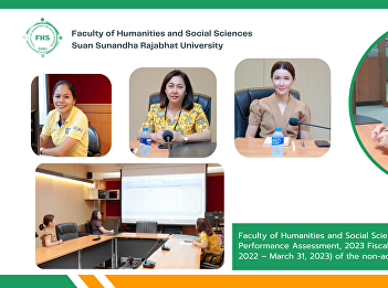 Faculty of Humanities and Social
Sciences arranges the meeting of
Performance Assessment, 2023 Fiscal Year
– Round 1 (October 1, 2022 – March 31,
2023) of the non-academic staff