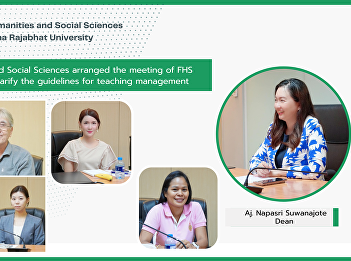 Faculty of Humanities and Social
Sciences arranged the meeting of FHS
international faculty to clarify the
guidelines for teaching management
